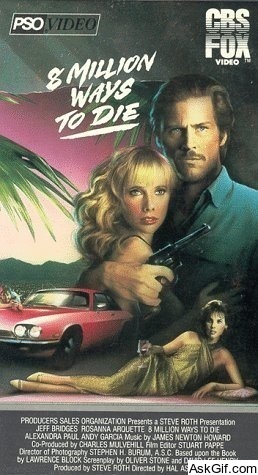 8 Million Ways to Die