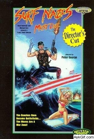 Surf Nazis Must Die