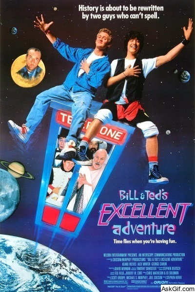 Bill & Ted's Excellent Adventure