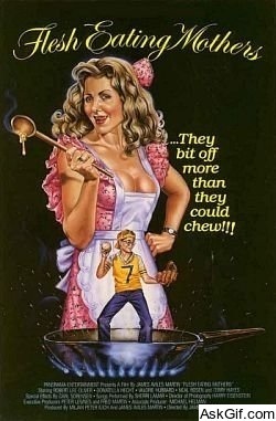 Flesh-Eating Mothers