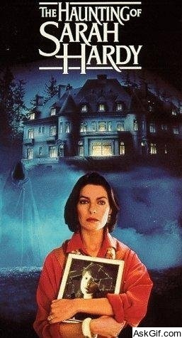 The Haunting of Sarah Hardy