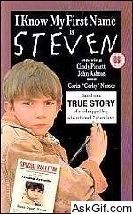 I Know My First Name Is Steven