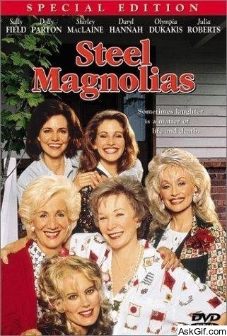 Steel Magnolias
