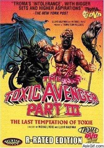 The Toxic Avenger Part III: The Last Temptation of Toxie