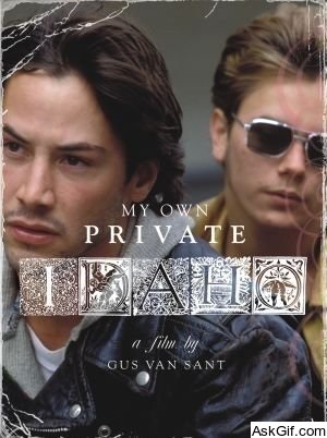 My Own Private Idaho