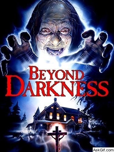 Beyond Darkness
