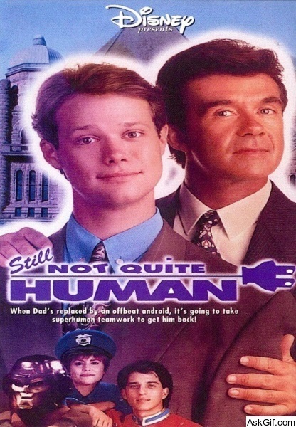 Still Not Quite Human