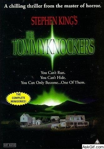 The Tommyknockers
