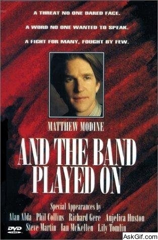 And the Band Played On