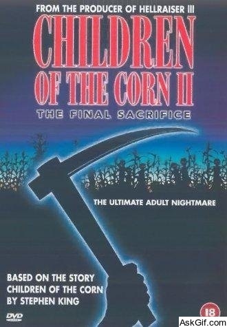 Children of the Corn II: The Final Sacrifice