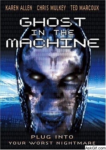 Ghost in the Machine