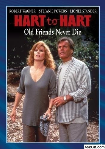 Hart to Hart: Old Friends Never Die