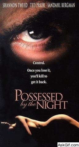 Possessed by the Night
