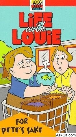 Life with Louie