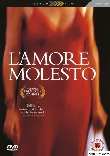 L'amore molesto