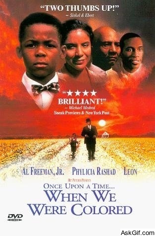 Once Upon a Time... When We Were Colored