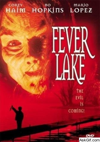 Fever Lake