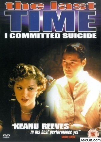 The Last Time I Committed Suicide