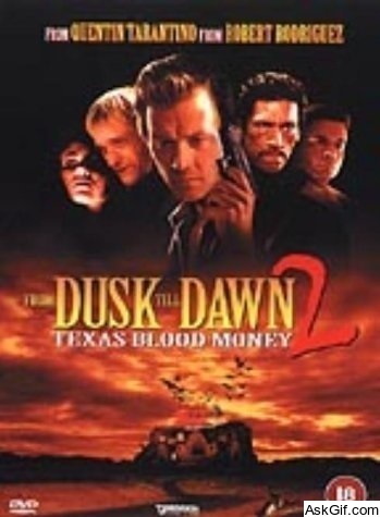 Dusk Till Dawn 2: Texas Blood Money