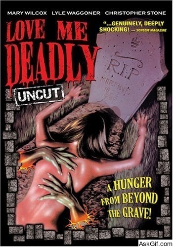 Love Me Deadly