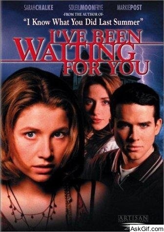 I've Been Waiting for You