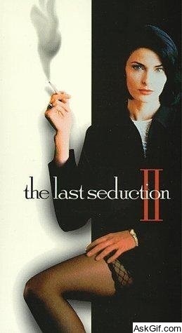 The Last Seduction II