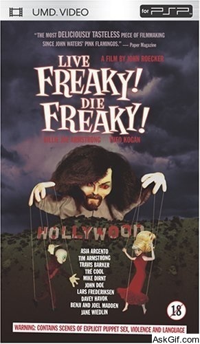 Live Freaky Die Freaky