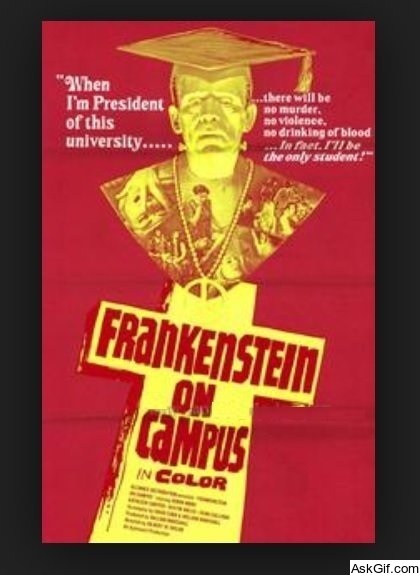 Dr. Frankenstein on Campus