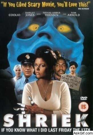 Shriek If You Know What I Did Last Friday the Thirteenth