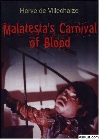 Malatesta's Carnival of Blood