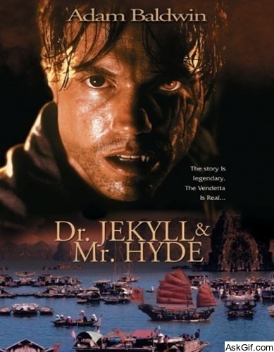 Dr. Jekyll and Mr. Hyde