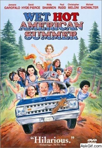 Wet Hot American Summer