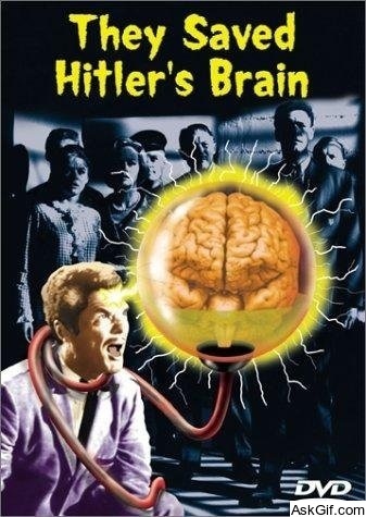 They Saved Hitler's Brain
