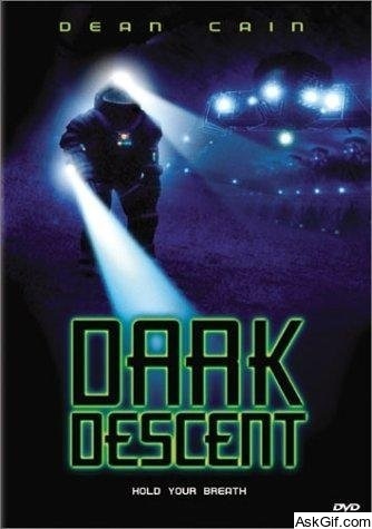 Descent Into Darkness