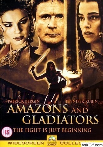 Amazons and Gladiators