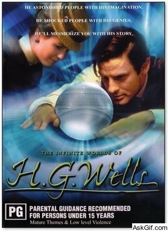 The Infinite Worlds of H.G. Wells