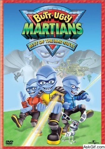 Butt-Ugly Martians