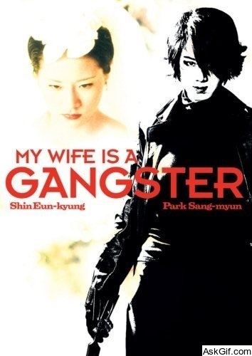 My Wife Is a Gangster