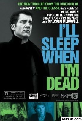 I'll Sleep When I'm Dead