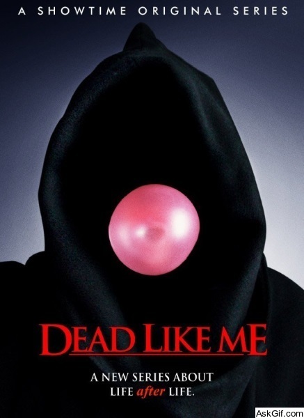 Dead Like Me