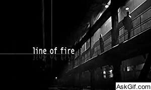 Line of Fire
