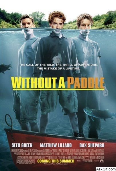 Without a Paddle
