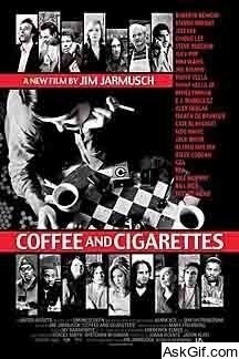 Coffee and Cigarettes