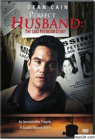 The Perfect Husband: The Laci Peterson Story