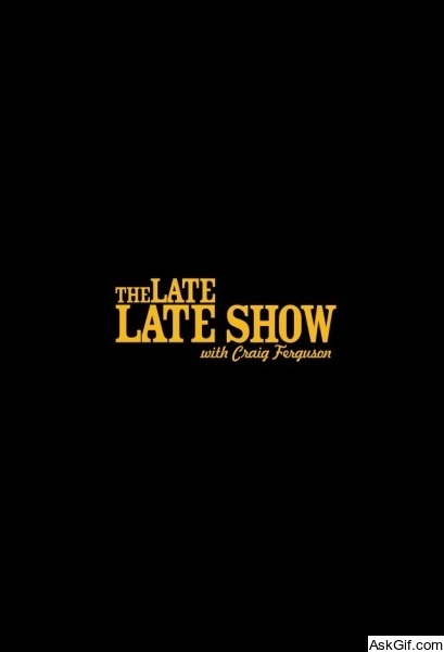 The Late Late Show with Craig Ferguson