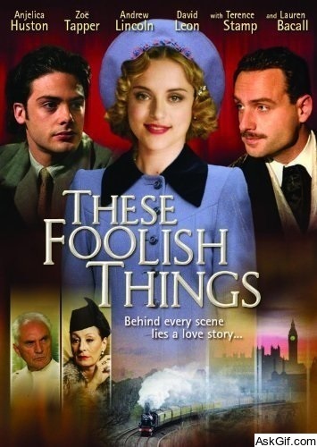 These Foolish Things