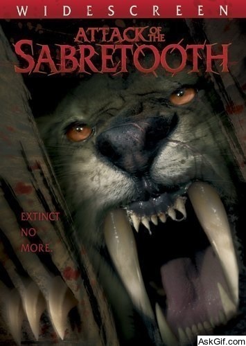 Attack of the Sabertooth