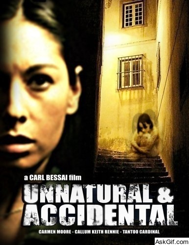 Unnatural & Accidental