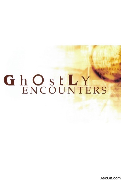 Ghostly Encounters