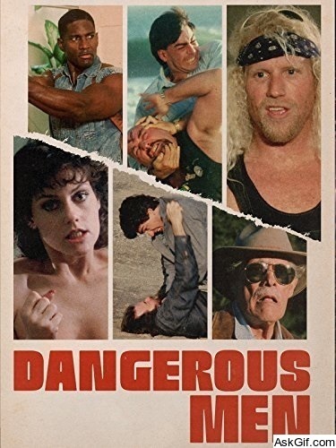 Dangerous Men